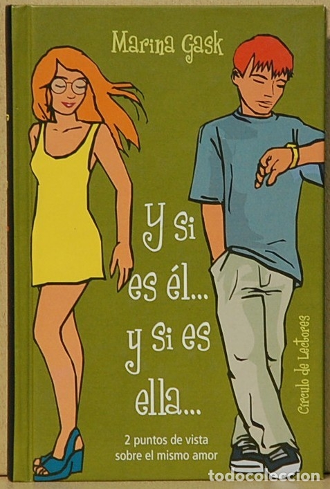 Libros de segunda mano: LMV - MARINA GASK.- Y SI ES EL... Y SI ES ELLA... CIRCULO DE LECTORES. 2000 - Foto 1