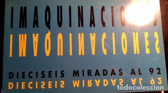 Libros de segunda mano: IMAGINACIONES. DIECISEIS MIRADAS AL 92. - - Foto 1