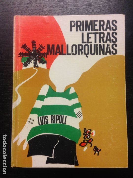 Libros de segunda mano: PRIMERAS LETRAS MALLORQUINAS, RIPOLL, LLUIS, 1971 - Foto 1