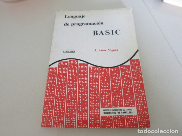 Libros de segunda mano: LENGUAJE DE PROGRAMACI&Oacute;N BASIC. J. ASTOR VIGNAU. COLECCI&Oacute;N LABORATORIO DE C&Aacute;LCULO UNIV. BARCELONA - Foto 1