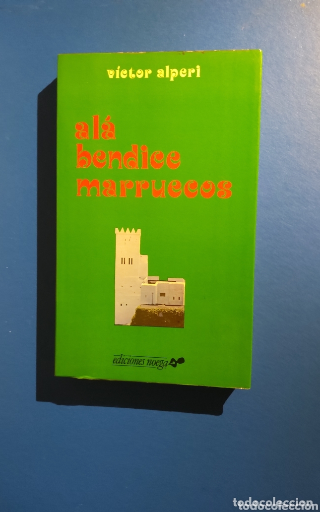 Libros de segunda mano: Al&aacute; bendice Marruecos de V&iacute;ctor Alperi - Foto 1