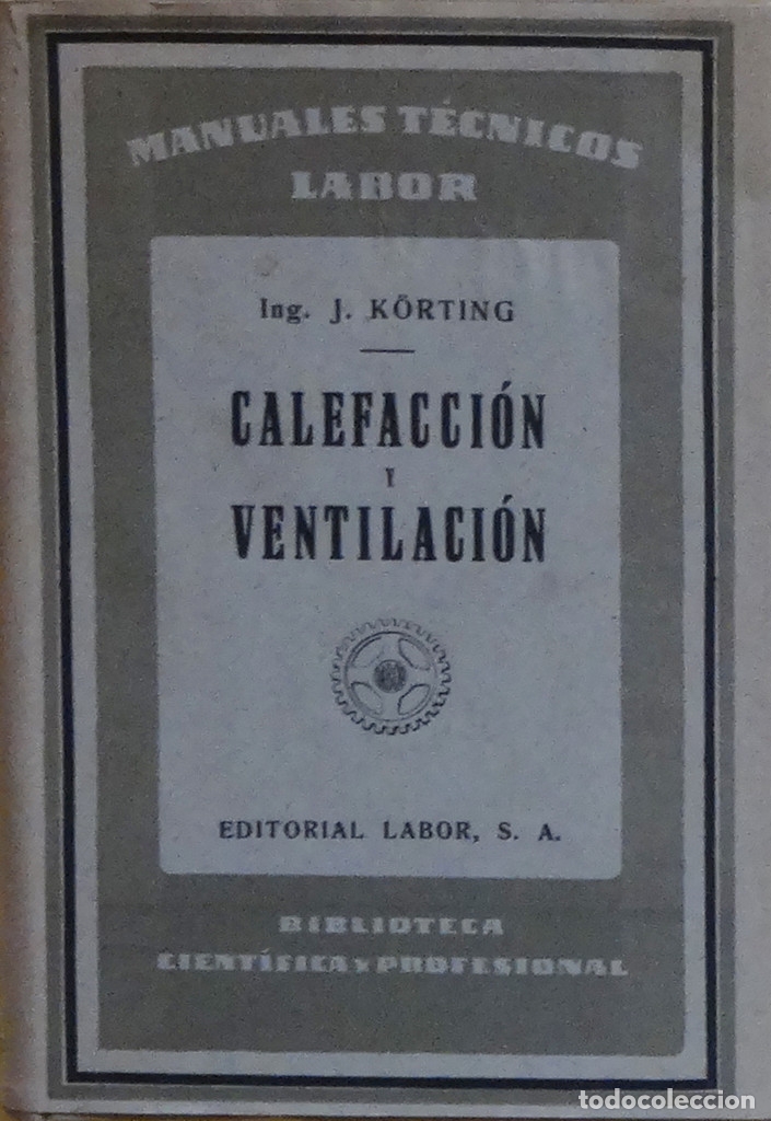 Libros de segunda mano: CALEFACCI&Oacute;N Y VENTILACI&Oacute;N - Johannes K&Ouml;RTING - Foto 1