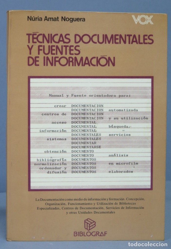 Libros de segunda mano: T&Eacute;CNICAS DOCUMENTALES Y FUENTES DE INFORMACI&Oacute;N. NURIA AMAT - Foto 1