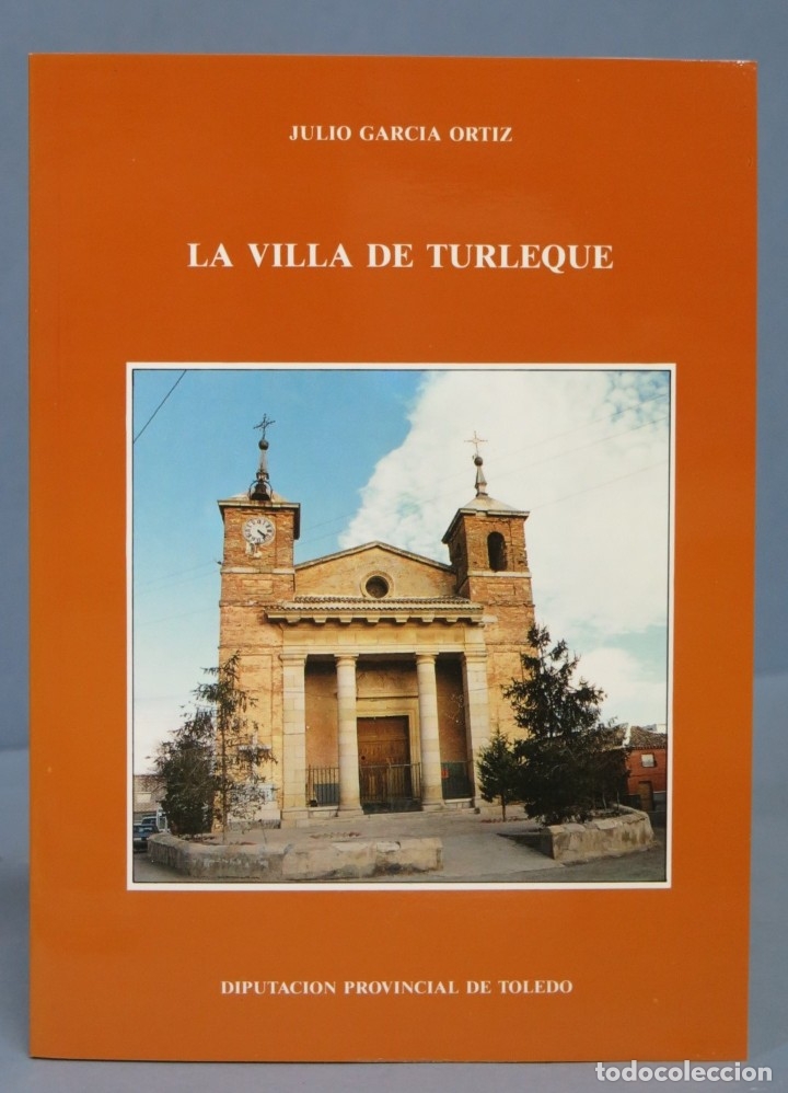 Libros de segunda mano: LA VILLA DE TURLEQUE. JULIO GARCIA ORTIZ - Foto 1