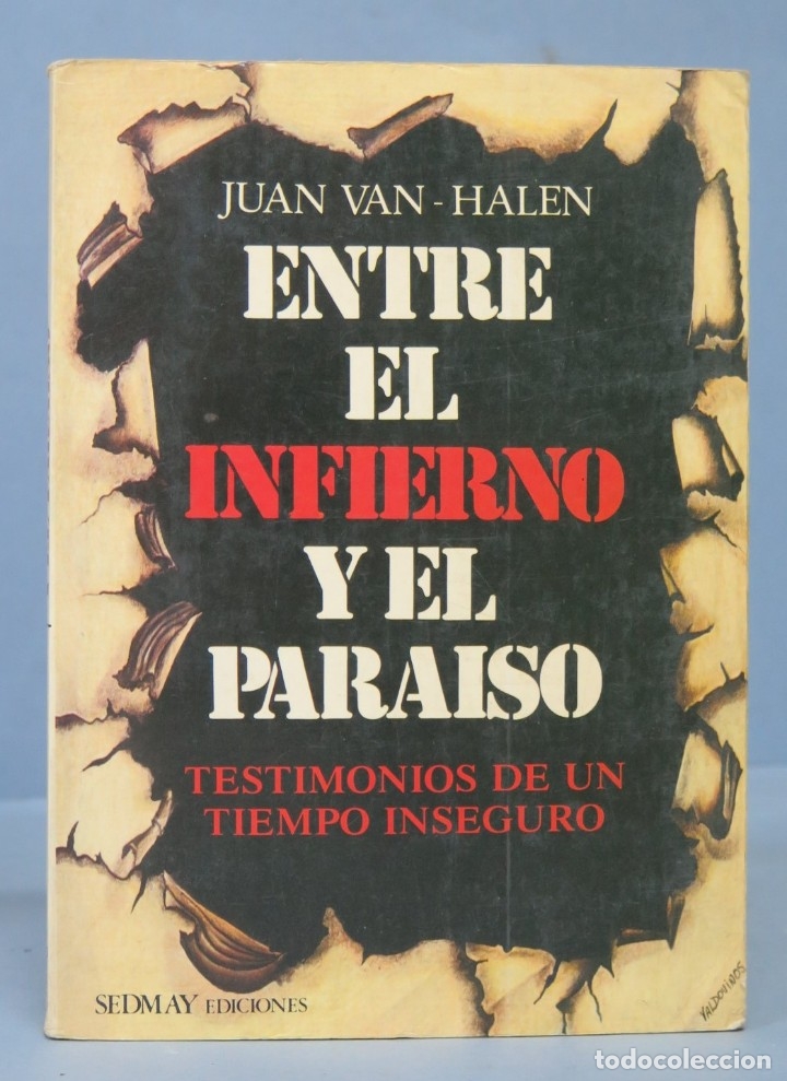 Libros de segunda mano: ENTRE EL INFIERNO Y EL PARAISO. JUAN VAN-HALEN - Foto 1