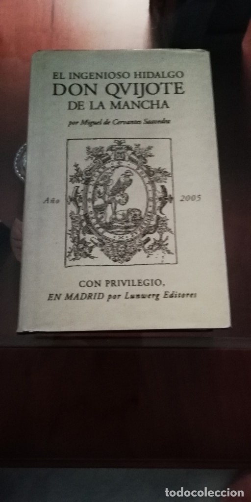 Libros de segunda mano: EL QUIJOTE - LUNWERG EDITORES - A&Ntilde;O 2005 - Foto 1