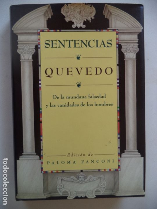 Libros de segunda mano: SENTENCIAS QUEVEDO TEMAS DE HOY MUY BUEN ESTADO  TAPA DURA CON SOBRECUBIERTA