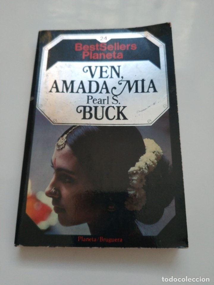 Libros de segunda mano: VEN, AMADA MIA.- PEARL S. BUCK - Foto 1