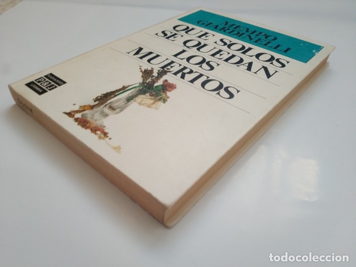 Libros de segunda mano: QUE SOLOS SE QUEDAN LOS MUERTOS.- MEMPO GIARDINELLI - Foto 2