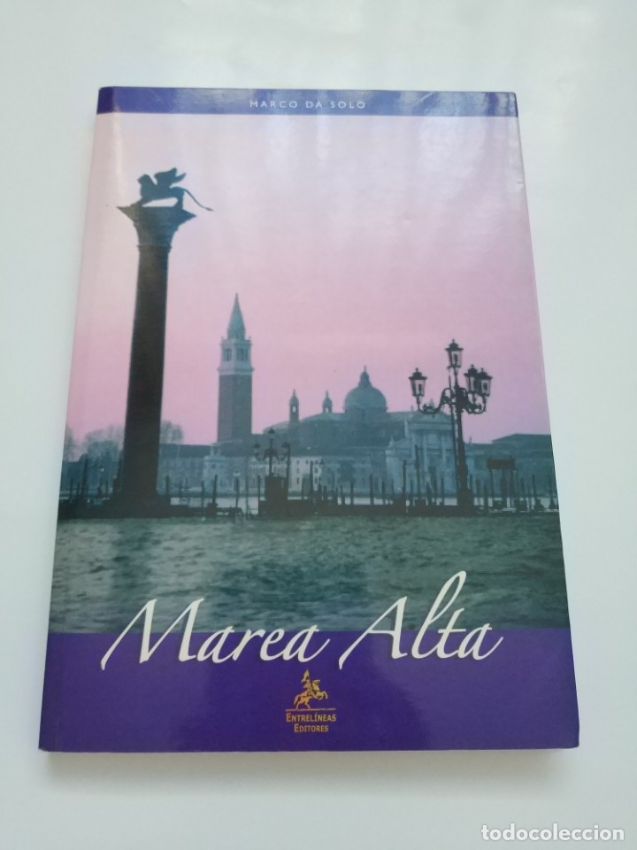 Libros de segunda mano: MAREA ALTA.- MARCO DA SOLO - Foto 1