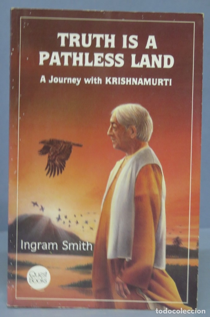 Libros de segunda mano: TRUTG IS A PATHLESS LAND. A JOURNEY WITH KRISHNAMURTI. INGRAM SMITH - Foto 1