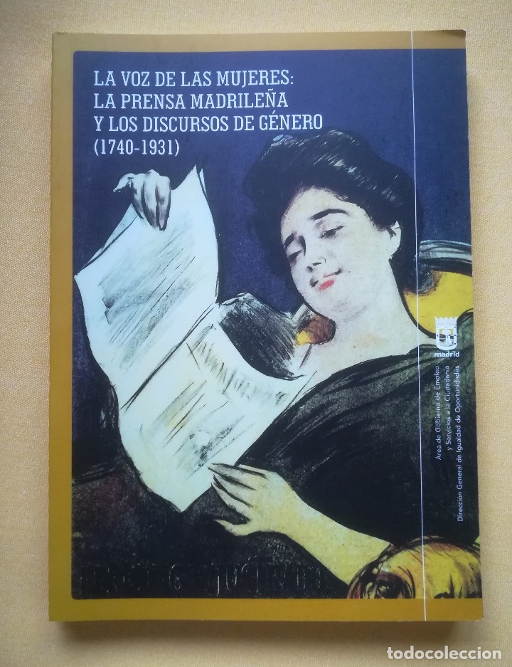 Gebrauchte B&uuml;cher: LA VOZ DE LAS MUJERES: LA PRENSA MADRILE&Ntilde;A Y LOS DISCURSOS DE GENERO (1740-1931)
