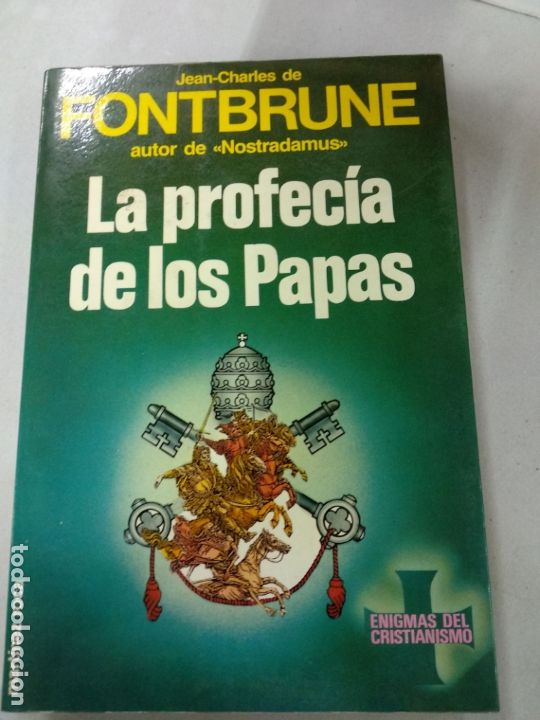 Libros de segunda mano: LA PROFEC&Iacute;A DE LOS PAPAS (Jean Charles de Fontbrune) Ed. Mart&iacute;nez Roca - Foto 1