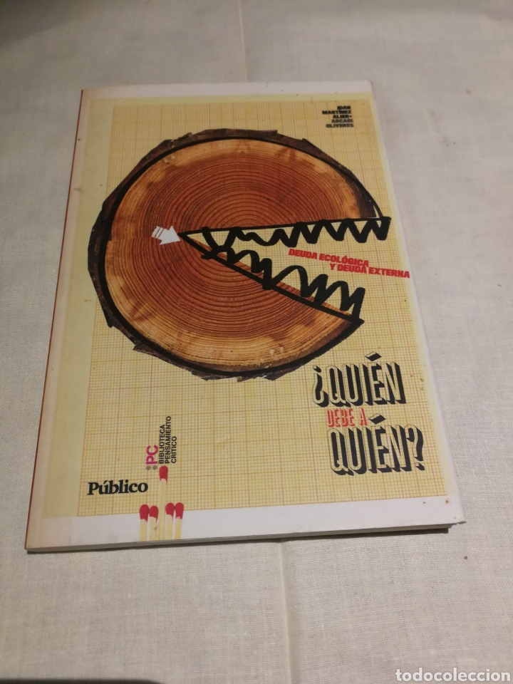 Libros de segunda mano: Libro &iquest;qui&eacute;n debe a qui&eacute;n? Deuda ecol&oacute;gica y deuda externa - Foto 1