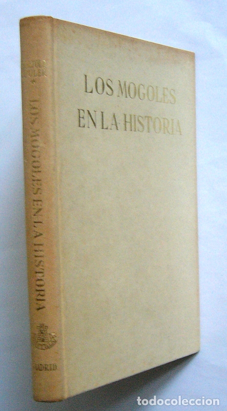 Libros de segunda mano: LOS MONGOLES EN LA HISTORIA - BERTOLD SPULER - EDICIONES CASTILLA. 1965 - Foto 2