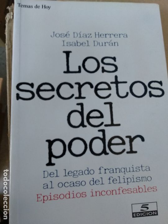 Libros de segunda mano: LOS SECRETOS DEL PODER.JOSE DIAZ HERRERA/ISABEL DURAN - Foto 1