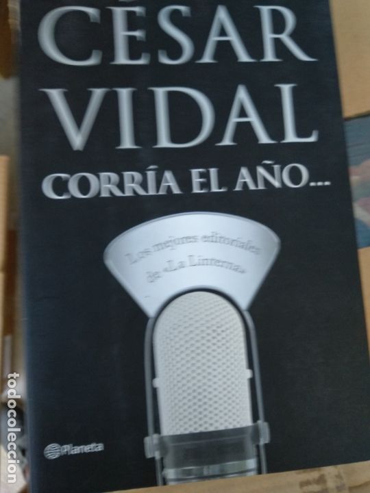 Libros de segunda mano: Corr&iacute;a el a&ntilde;o... - Vidal, C&eacute;sar - Foto 1