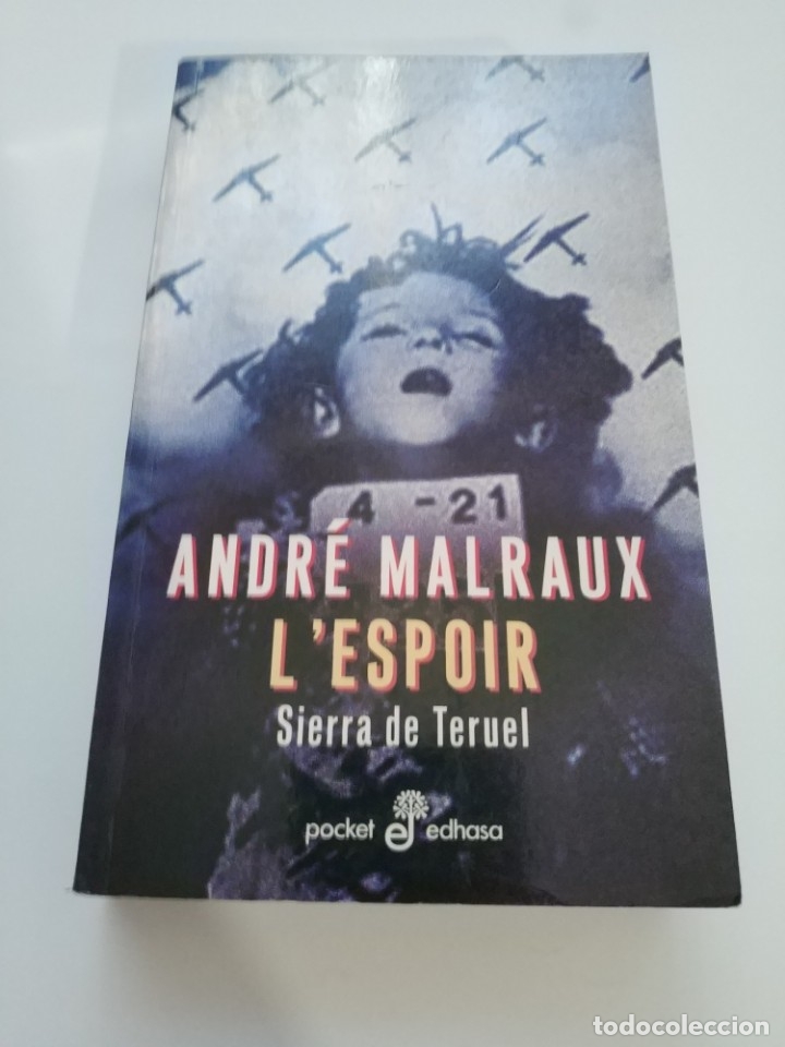 Libros de segunda mano: L&acute;ESPOIR. SIERRA DE TERUEL.- ANDRE MALRAUX - Foto 1