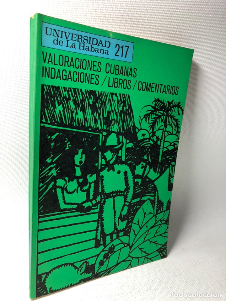 Gebrauchte B&uuml;cher: VALORACIONES CUBANAS &middot; INDAGACIONES / LIBROS / COMENTARIOS &middot;&middot;&middot;UNIVERSIDAD DE La Habana &middot; 1982