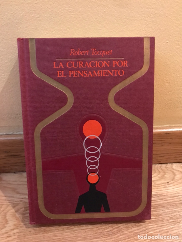Libros de segunda mano: Robert Tocquet La curaci&oacute;n por el pensamiento - Foto 1