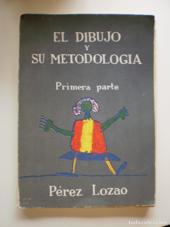 Libros de segunda mano: EL DIBUJO Y SU METODOLOGIA. 1&ordf; PARTE - Foto 1