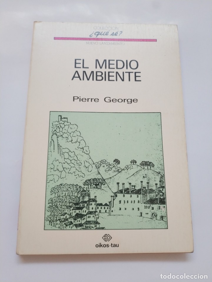Libros de segunda mano: EL MEDIO AMBIENTE.- PIERRE GEORGE - Foto 1