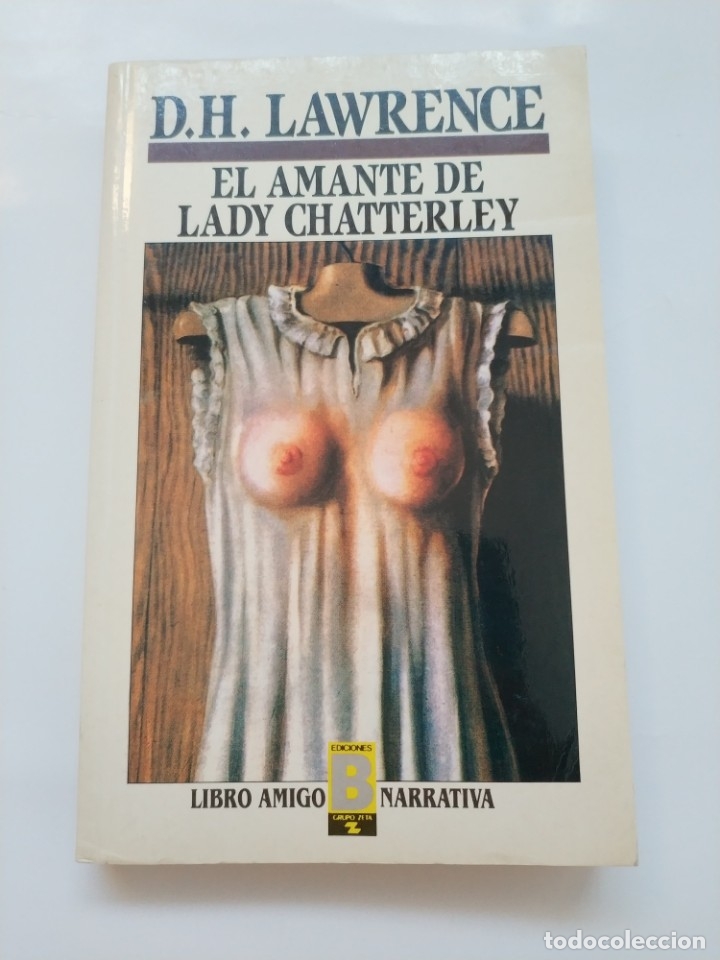 Libros de segunda mano: EL AMANTE DE LADY CHATTERLEY.- D.H. LAWRENCE - Foto 1