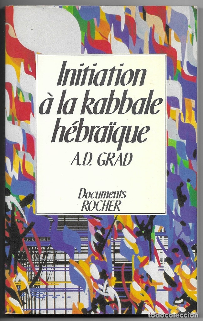 Libros de segunda mano: Initiation &agrave; la Kabbale H&eacute;bra&iuml;que.      Grad, A.D   1987 - Foto 1