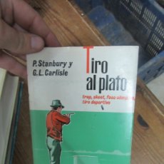 Libros de segunda mano: TIRO AL PLATO, P. STANBURY Y G.L. CARLISLE. L.19380