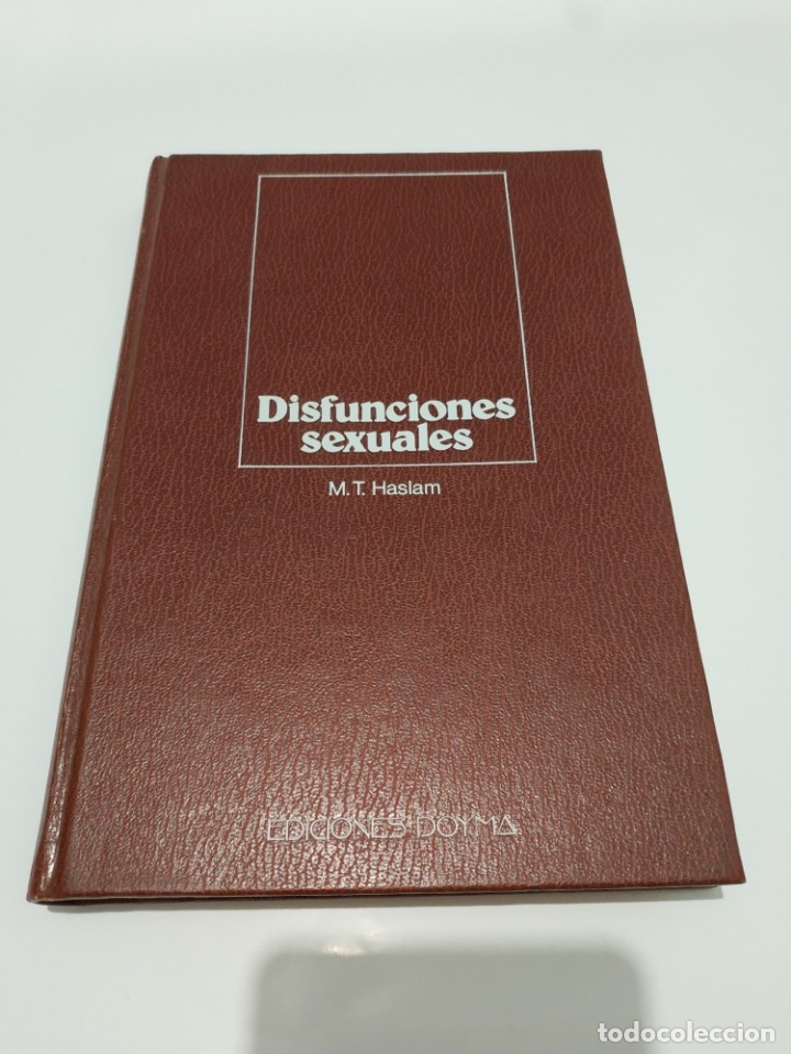 Libros de segunda mano: DISFUNCIONES SEXUALES. EDICIONES DOYMA- M.T. HASLAM - Foto 1
