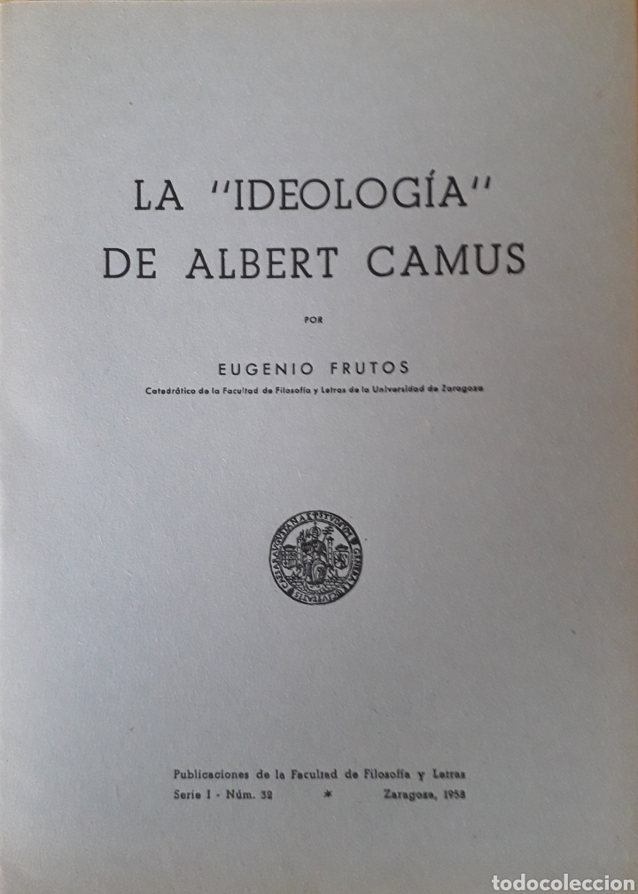 Libros de segunda mano: La ideolog&iacute;a de Albert Camus, E Frutos, Zaragoza, 1958 - Foto 1