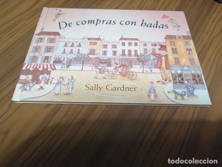 Libros de segunda mano: DE COMPRAS CON HADAS. SALLY GARDNER. BUEN ESTADO. DIFICIL. E10 1 - Foto 1