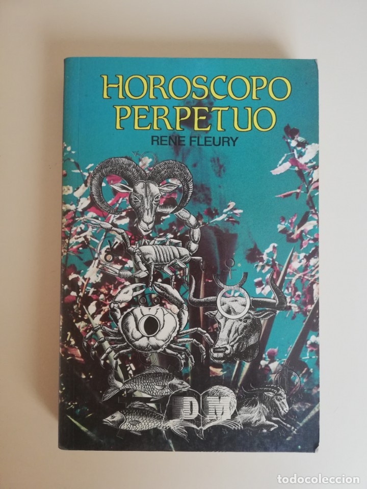 Libros de segunda mano: LIBRO HOROSCOPO PERPETUO RENE FLEURY EDITOS - Foto 1