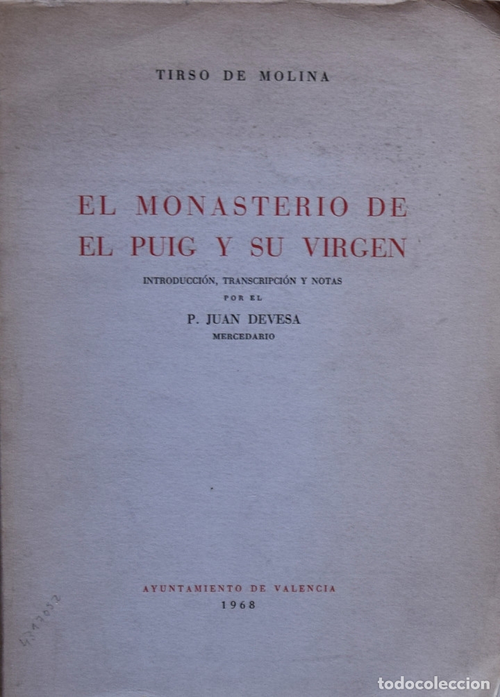 Libros de segunda mano: EL MONASTERIO DE EL PUIG Y SU VIRGEN - . TIRSO DE MOLINA - Foto 1