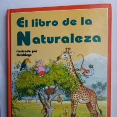 Libros de segunda mano: EL LIBRO DE LA NATURALEZA. ILUSTRADO POR HUTCHINGS. EDITORIAL EVEREST. 1994.. Lote 175674220