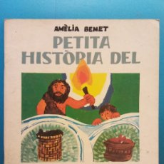 Libros de segunda mano: PETITA HISTÒRIA DEL FRIGORÍFIC. AMÈLIA BENET. EDITORIAL JOVENTUT, S.A.. Lote 175699572