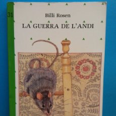 Libros de segunda mano: LA GUERRA DE L'ANDI. BILLI ROSEN. EDITORIAL ALIORNA. Lote 175770727