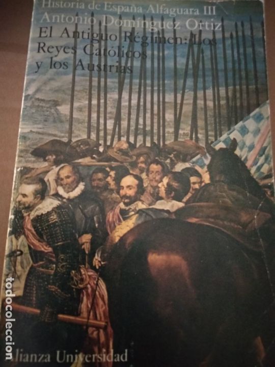 Libros de segunda mano: El antiguo r&eacute;gimen los reyes Cat&oacute;licos y los Austrias - Foto 1