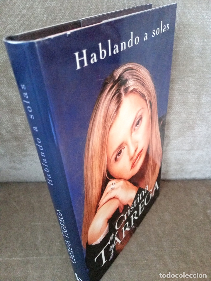 Libros de segunda mano: CRISTINA T&Aacute;RREGA - HABLANDO A SOLAS - EDICIONES B, 2000 - Foto 2