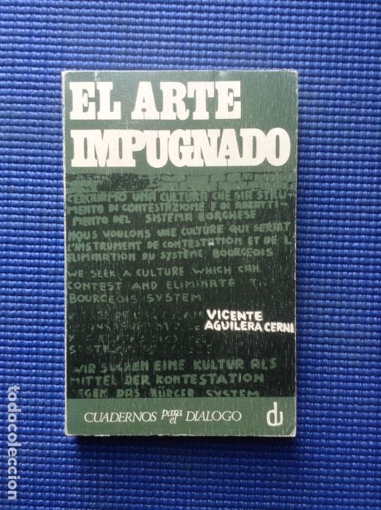 Libros de segunda mano: EL ARTE IMPUGNADO VICENTE AGUILERA CERNI - Foto 1