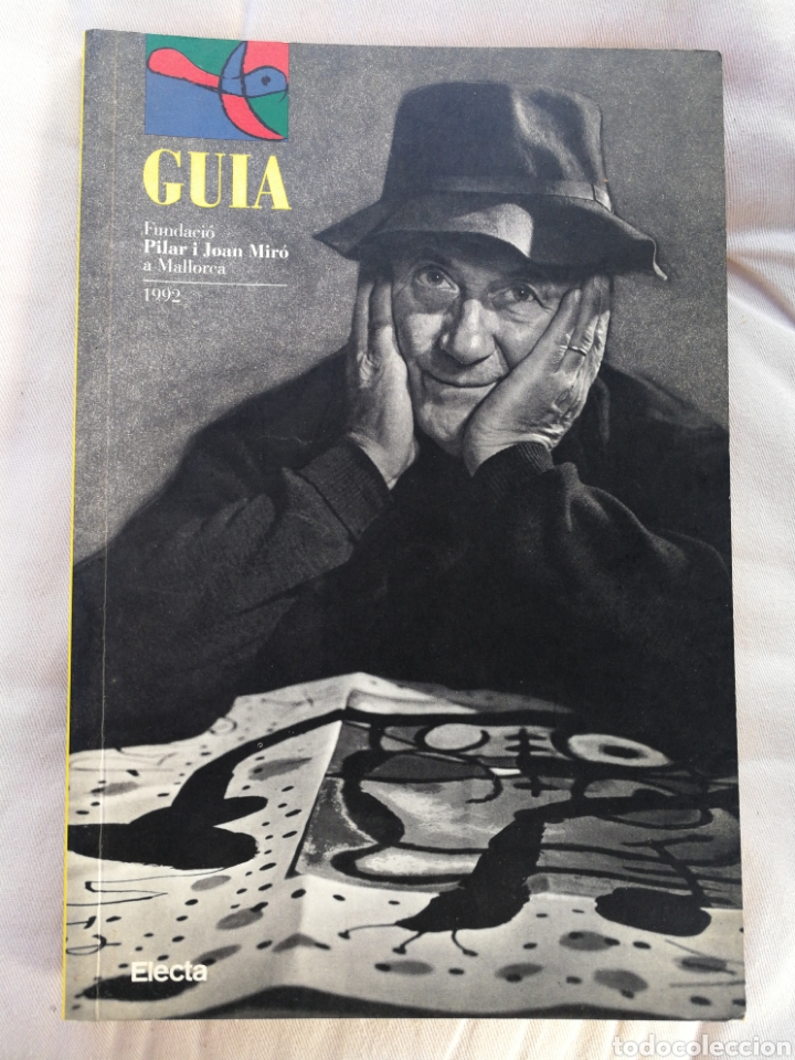 Libros de segunda mano: GU&Iacute;A FUNDACI&Oacute; PILAR I JOAN MIR&Oacute; A MALLORCA- ELECTA, 1992.