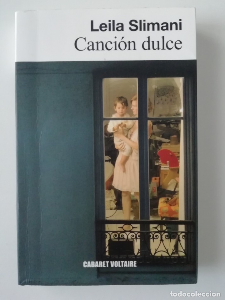 Libros de segunda mano: CANCI&Oacute;N DULCE - LEILA SLIMANI - ED. CABARET VOLTAIRE 2017 - Foto 1