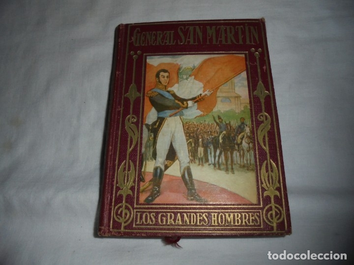 Libros de segunda mano: EL GENERAL SAN MARTIN SU VIDA NARRADA A LA JUVENTUD.PAGINAS BRILLANTES.EDITORIAL ARALUCE 194