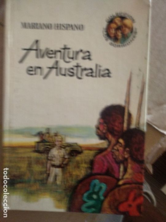 Libros de segunda mano: MARIANO HISPANO - AVENTURA EN AUSTRALIA - ILUSTRADO - Foto 1