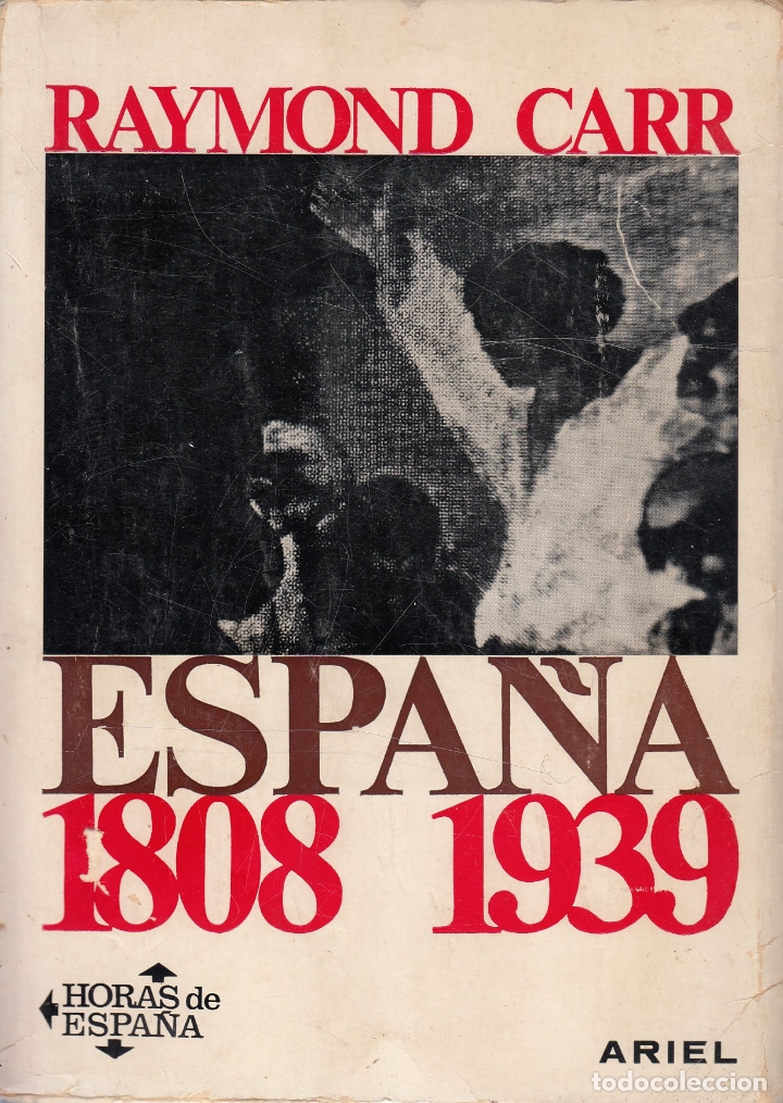Libros de segunda mano: 0017780 ESPA&Ntilde;A 1808 1939 / Raymond Carr - Foto 1