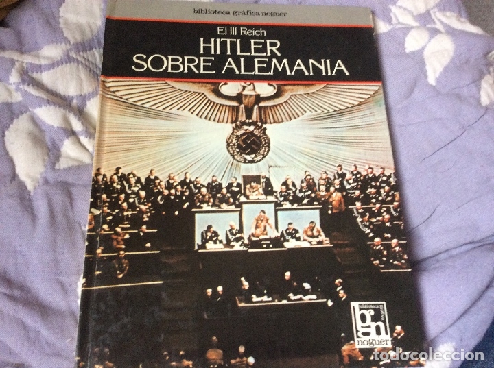 Second hand books: El III Reich, Hitler sobre Alemania, Ed. Noguer,1980