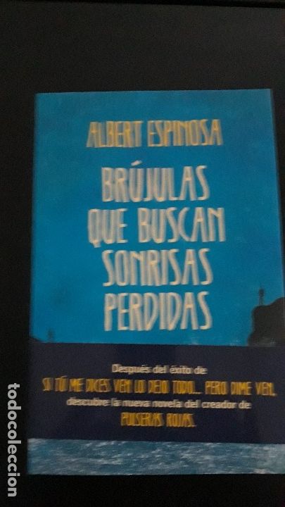 Libros de segunda mano: Brujulas que buscan sonrisas perdidas. Espinosa - Foto 1
