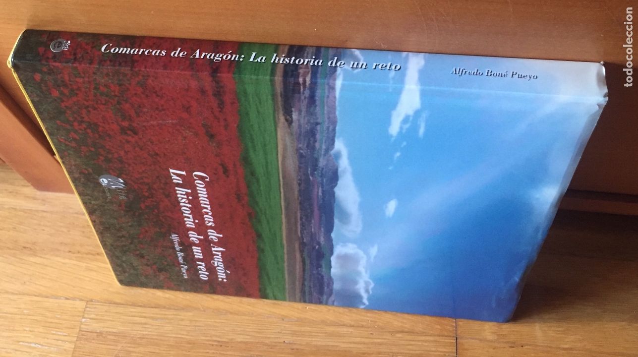 Libros de segunda mano: COMARCAS DE ARAGON LA HISTORIA DE UN RETO, Alfredo Bone Pueyo - Foto 2