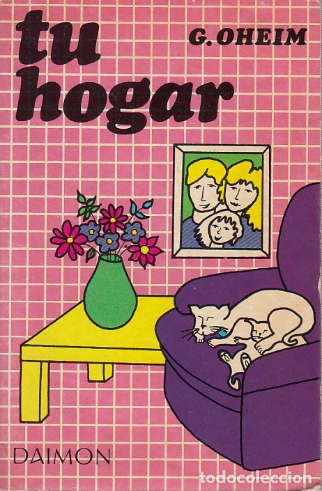 Libros de segunda mano: 0030247 TU HOGAR / G. Oheim - Foto 1