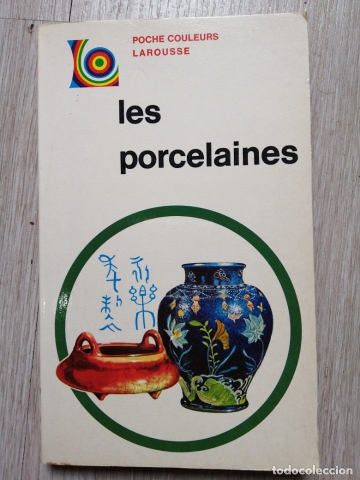 Libros de segunda mano: Les porcelaines, E. Aldridge, ed. Larousse, 1971 - Foto 1